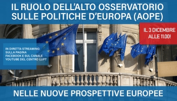 Il ruolo dell’Alto Osservatorio sulle Politiche d’Europa (AOPE) nelle nuove prospettive europee